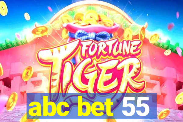 abc bet 55